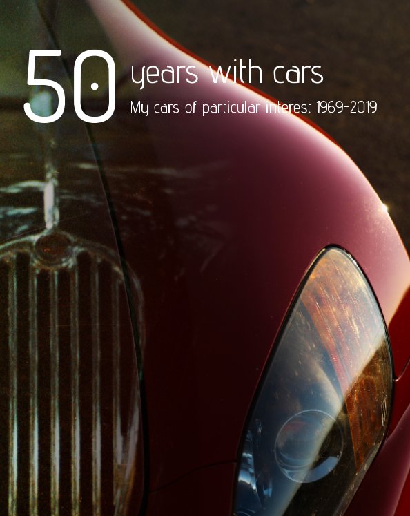 Ver Fifty Years with Cars por Bob Linder