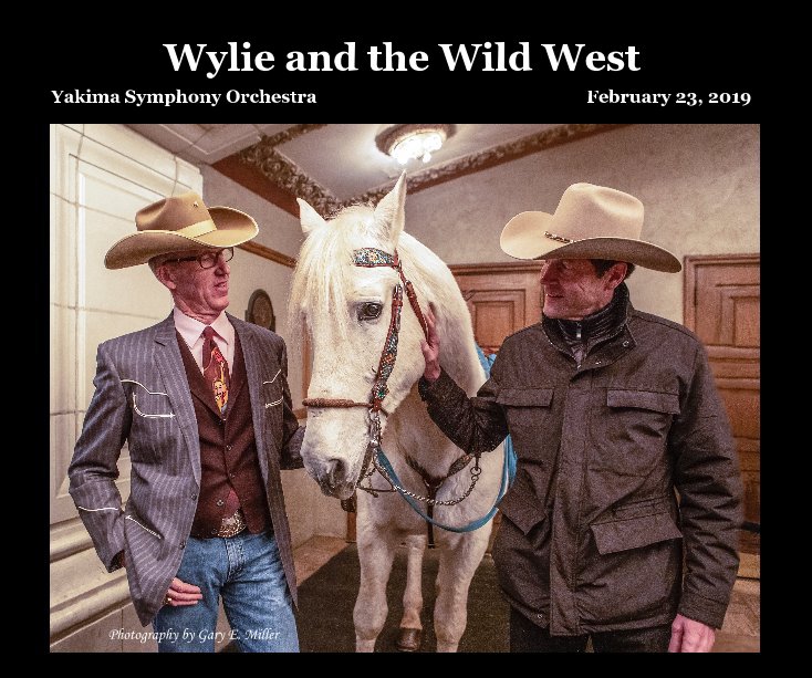 Visualizza Wylie and the Wild West di Photography by Gary E. Miller