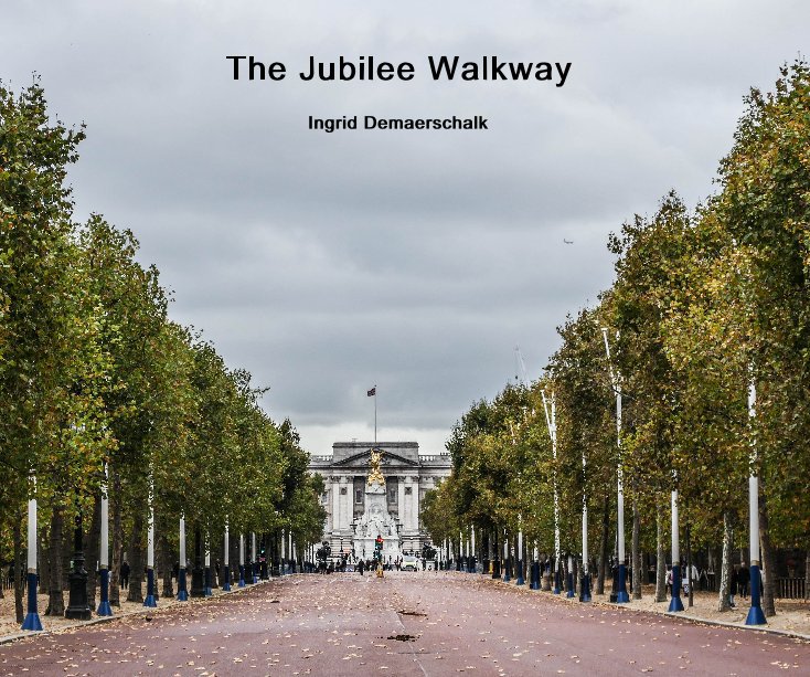 The Jubilee Walkway nach Ingrid Demaerschalk anzeigen