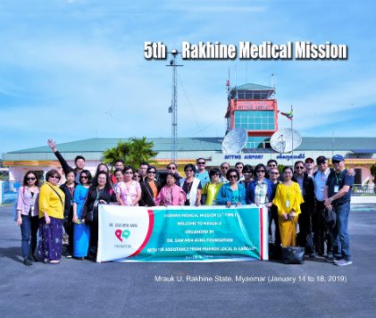 5th Rakhine Medical Mission, Mrauk U - 2019 book cover