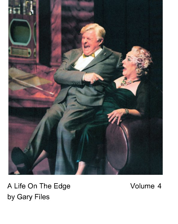 View A Life On The Edge - Volume 4 by Gary Files