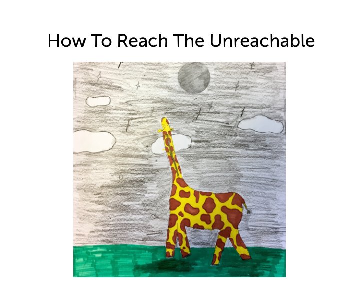 View How To Reach The Unreachable by Stebbing Primary School