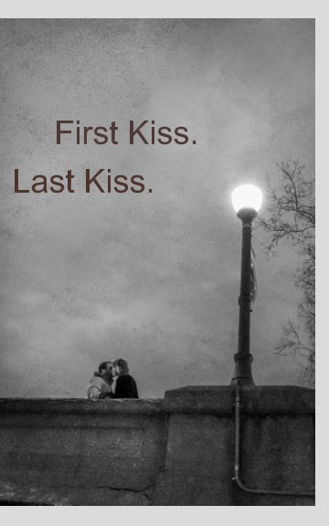 Last First Kiss