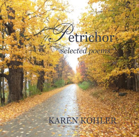 View Petrichor by Karen Kohler
