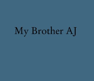 My Brother AJ book cover