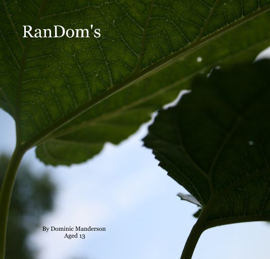 Bekijk RanDom's op Dominic Manderson Aged 13