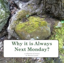 Why it is Alway Next Monday? book cover
