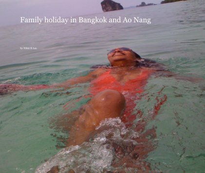 Family holiday in Bangkok and Ao Nang book cover