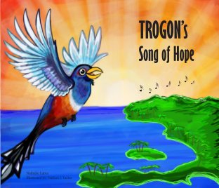 Trogon's song of Hope book cover