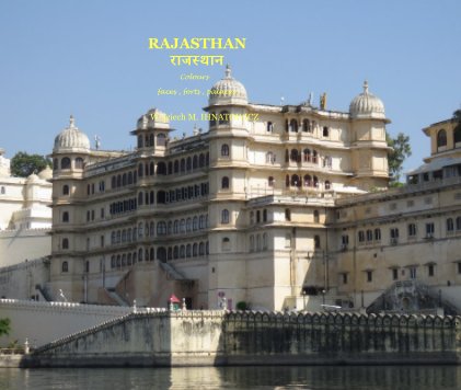 RAJASTHAN राजस्थान Colours faces , forts , palaces book cover
