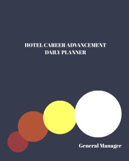 Hotel General Manager - Career Advancement Planner book cover