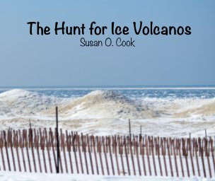 The Hunt for Ice Volcanos book cover