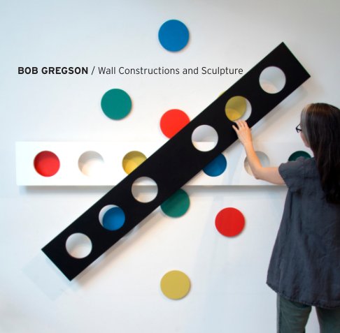 View The Work of Bob Gregson by Bob Gregson