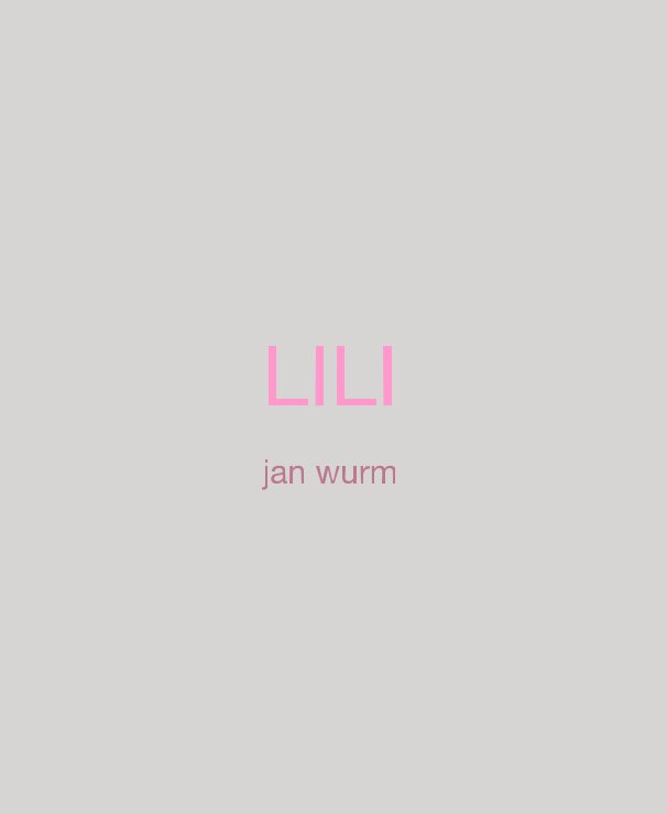 View LILI jan wurm by Jan Wurm