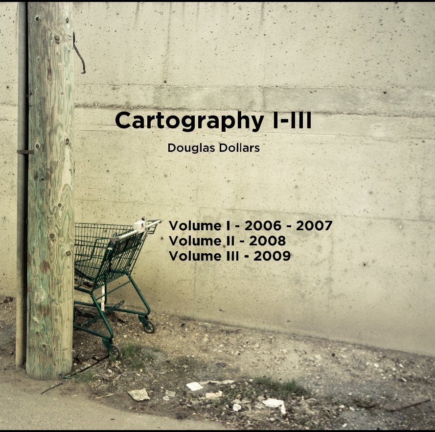 View Cartography Volume I-III by Douglas Dollars