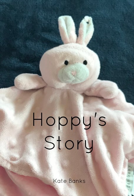 View Hoppy's Story by Kate Banks