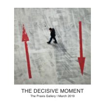 The Decisive Moment book cover