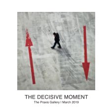 The Decisive Moment book cover