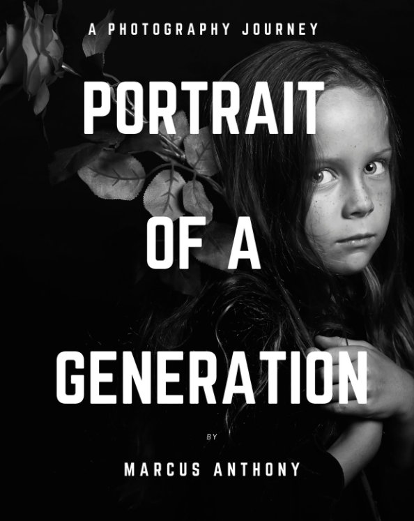 View Children: Portrait of a Generation by Marcus Anthony