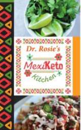 Dr. Rosie's MexiKeto Kitchen book cover