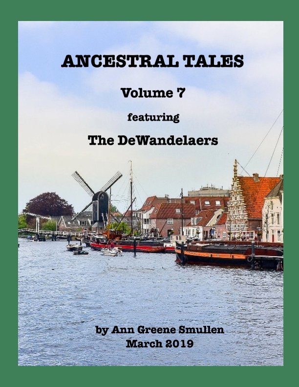 View Ancestral Tales Volume 7 by Ann Greene SMullen