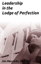 Leadership in the Lodge of Perfection book cover