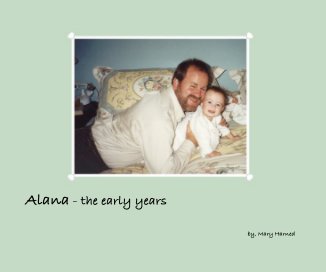 Alana - the early years book cover