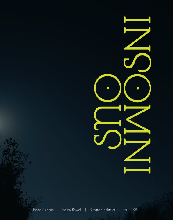 View Insomnious by Isaac Asihene, Aaron Rowell, Suzanne Schmidt