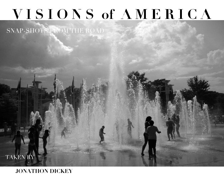 View VISIONS of AMERICA by JONATHON DICKEY