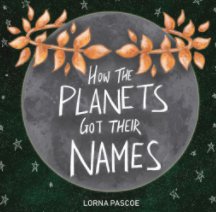 How The Planets Got Their Names book cover