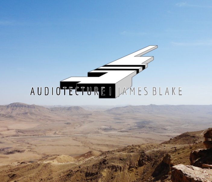 View Audiotecture by James Blake