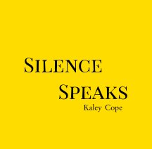 Silence Speaks book cover