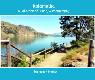 Kalamalka: A Collection of History and Photography book cover