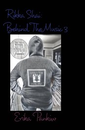 Rikka Shai: Behind The Music 3 book cover