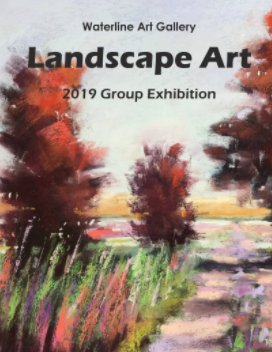 Waterline Art Gallery: Landscape Art Exhibition 2019 book cover