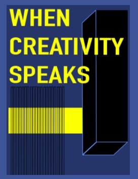 When Creativity Speaks book cover