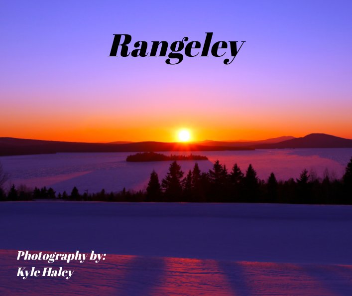 View Rangeley by Kyle Haley