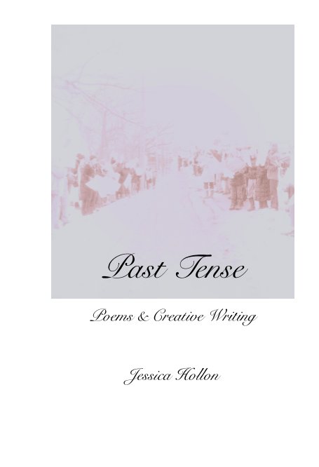 Ver Past Tense por Jessica Hollon