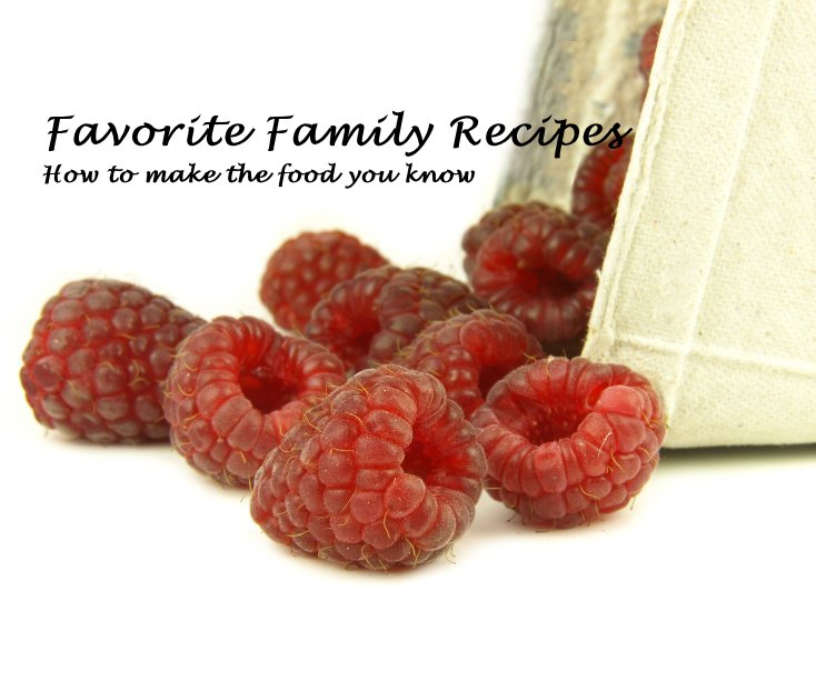 View Favorite Family Recipes by Marcia Logan