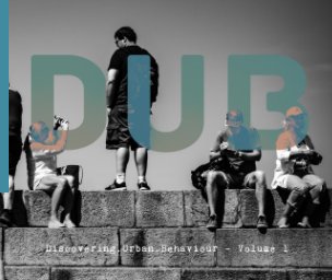 DUB Discovering Urban Behaviour (Softcover) book cover