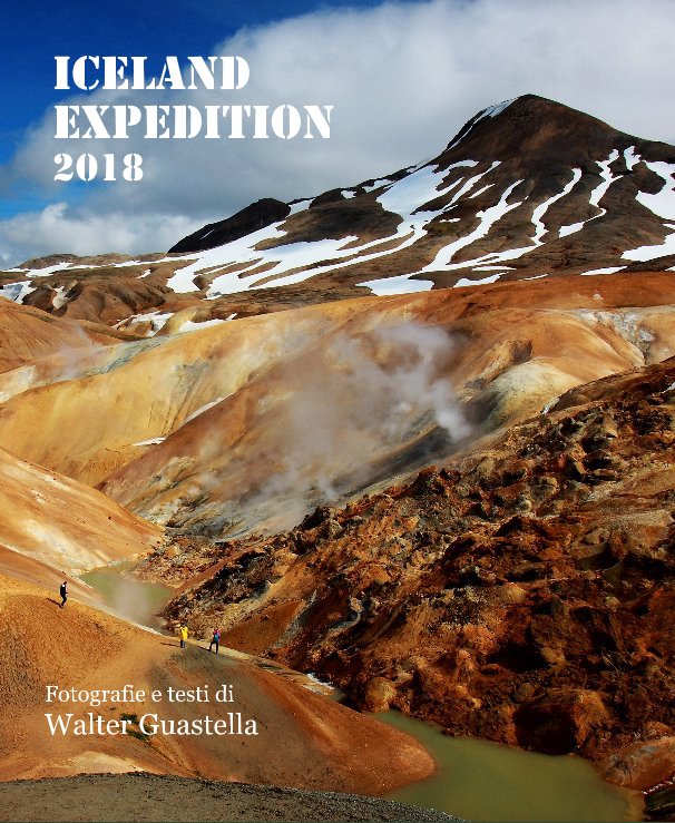 Visualizza Iceland Expedition 2018 di Walter Guastella