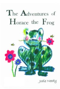 The Adventures of Horace the Frog book cover