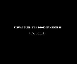 Visual Cues: The Look of Madness book cover