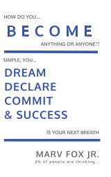 BECOME- Dream Declare Commit Succeed book cover