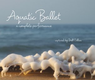 Aquatic Ballet: A Complete Performance book cover