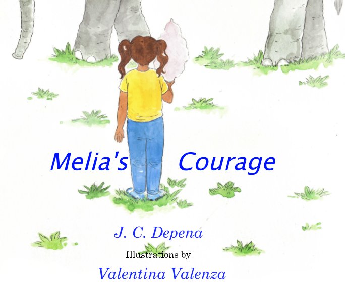 View Melia's Courage by J. c. Depena
