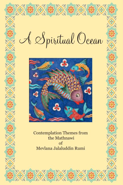 View A Spiritual Ocean by Mevlevi Australia