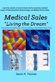 Medical Sales Living the Dream book cover
