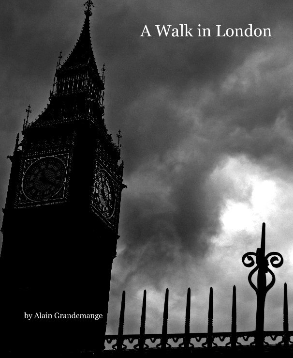 View A Walk in London by Alain Grandemange