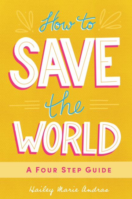 How to Save the World nach Hailey M. Andras anzeigen